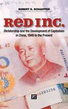 Red Inc.: Dictatorship and the Development of Capitalism in China, 1949-2009