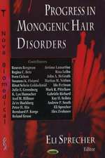 Progress in Monogenic Hair Disorders