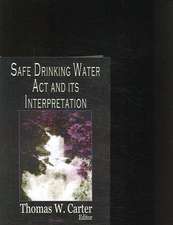 Safe Drinking Water Act and Its Interpretation