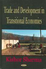 Trade and Development in Transitional Economics