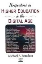 Perspectives on Higher Education in the Digital Age