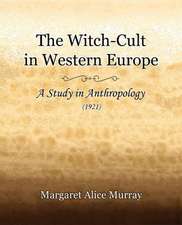 The Witch-Cult in Western Europe (1921)