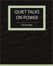 Quiet Talks on Power