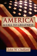 America-A Call to Greatness