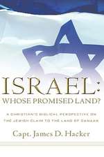 Israel: Whose Promised Land?