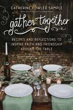 Gather Together