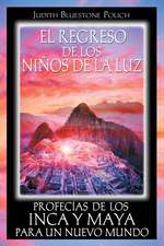 El Regreso de los Ninos de la Luz