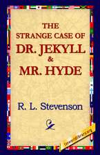 The Strange Case of Dr.Jekyll and MR Hyde