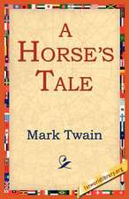 A Horse's Tale