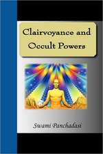 Clairvoyance and Occult Powers