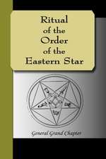 Ritual of the Order of the Eastern Star