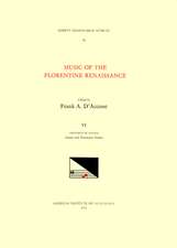 CMM 32 Music of the Florentine Renaissance, edited by Frank A. D'Accone. Vol. VI FRANCESCO DE LAYOLLE (1492-ca. 1540), Masses and Penitential Psalms