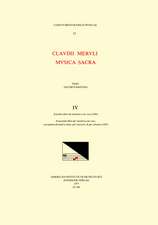 CMM 51 CLAUDIO MERULO (1533-1604), Musica sacra, edited by James Bastian. Vol. IV Il primo libro de mottetti a sei voci (1583); Il secondo libro de motetti a sei voci, con giunta di molti a sette, per concerti, & per cantare (1593)