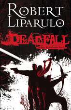 Deadfall: A John Hutchinson Novel