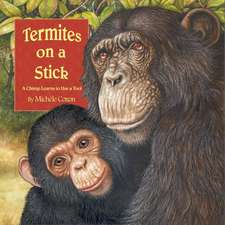 Termites on a Stick: A Chimp Learns to Use a Tool