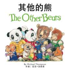 The Other Bears (Chinese/English Bilingual Edition)