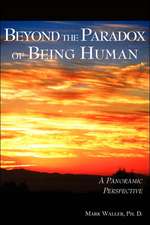 Beyond the Paradox of Being Human