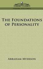 The Foundations of Personality