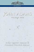 John Adams Vol. 1