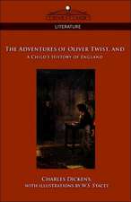 The Adventures of Oliver Twist and a Child's History of England