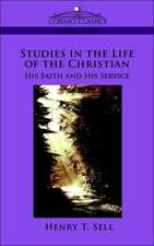 Studies in the Life of the Christian