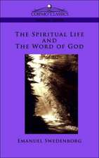 The Spiritual Life and the Word of God