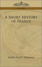 A Short History of France