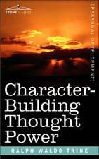 Character-Building Thought Power