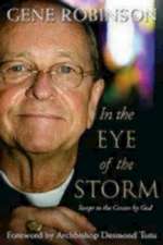 In the Eye of the Storm: Swept to the Center by God Paperback Edition