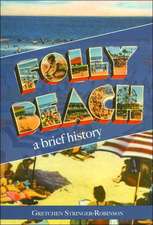 Folly Beach: A Brief History