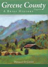 Greene County, Virginia: A Brief History