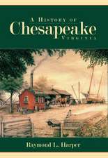 The History of Chesapeake, Virginia