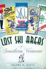 Lost Ski Areas of Southern Vermont