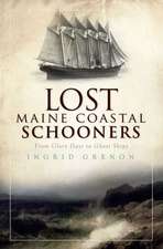 Lost Maine Coastal Schooners: From Glory Days to Ghost Ships