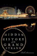 Hidden History of the Grand Strand