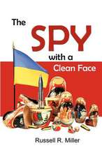 The Spy with a Clean Face: A Semantic Primer Fro Realistic Radicals Selling the Same Old Socialism Under the Banners of Hope & Change