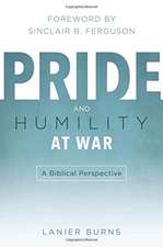 Pride and Humility at War