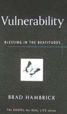 Vulnerability: Blessing in the Beatitudes