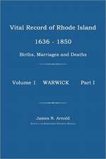 Vital Record of Rhode Island 1630-1850: Warwick