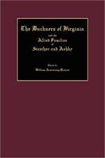 The Buckners of Virginia and the Allied Families of Strother and Ashby