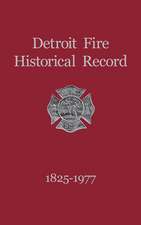 Detroit Fire 1825 - 1977