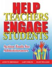 Help Teachers Engage Students: Action Tools for Administrators