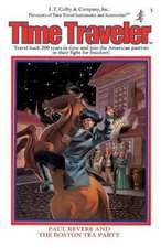 Paul Revere & The Boston Tea Party