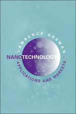 Nanotechnology Applications and Markets