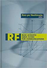 RF Bulk Acoustic Wave Filters for Communications