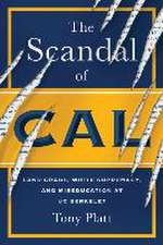 The Scandal of Cal