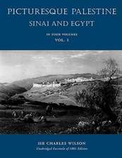 Picturesque Palestiine, Sinai and Egypt, Vol. I