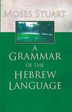 A Grammar of the Hebrew Language