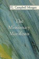 The Missionary Manifesto