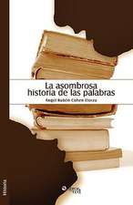 La asombrosa historia de las palabras